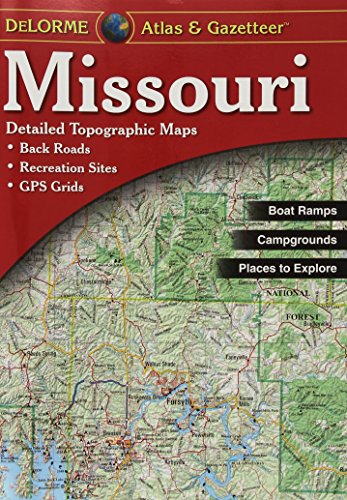 9780899333533: Missouri Atlas & Gazetteer (Delorme Atlas & Gazetteer)