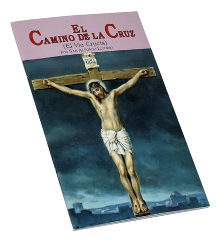 Imagen de archivo de El Camino De LA Cruz (Spanish Edition) a la venta por Books Unplugged