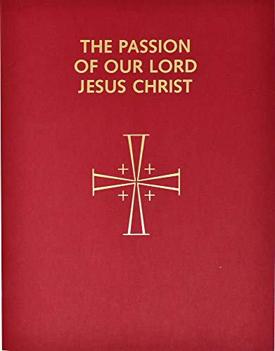 9780899420967: Passion of Our Lord Jesus Christ: Arranged for Proclamation by Several Ministers: In Accord with the 1998 Lectionary for Mass