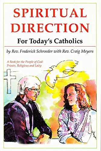 Beispielbild fr Spiritual Direction for Todays Catholic zum Verkauf von ThriftBooks-Dallas