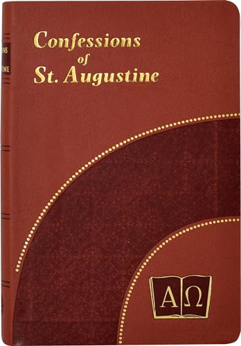 Stock image for Confessions of Saint Augustine: Revision of the Translation of Rev. J.M. Lelen for sale by Revaluation Books