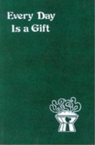 Imagen de archivo de Every Day Is a Gift: Minute Meditations for Every Day Taken from the Holy Bible and the Writings of the Saints (Spiritual Life Series) a la venta por Front Cover Books