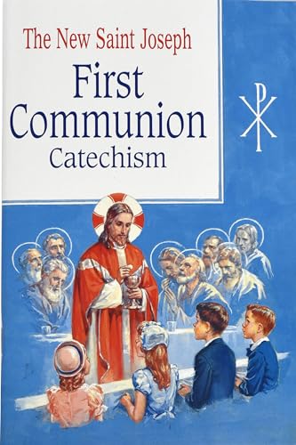 St. Joseph First Communion Catechism (No. 0): Prepared from the Official Revised Edition of the Baltimore Catechism (9780899422404) by Confraternity Of Christian Doctrine