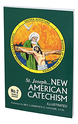 Beispielbild fr Saint Joseph New American Catechism: No. 2 Middle Grade edition (New American Catecism Series) zum Verkauf von SecondSale