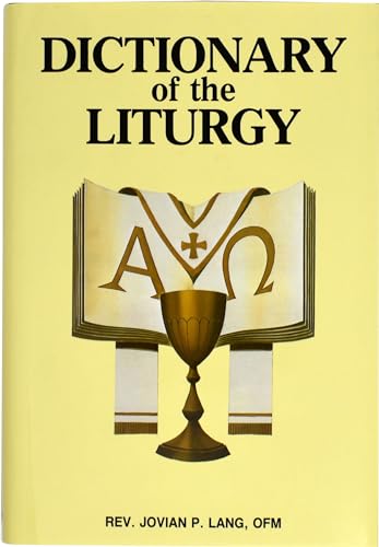 Beispielbild fr Dictionary of the Liturgy zum Verkauf von SecondSale
