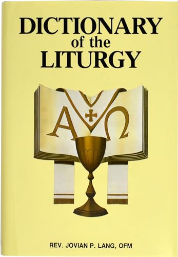 Imagen de archivo de Dictionary Of The Liturgy. a la venta por Janet & Henry Hurley