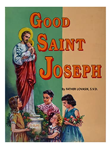 Imagen de archivo de Good Saint Joseph (St. Joseph Picture Books) a la venta por SecondSale
