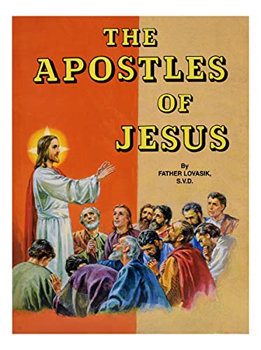 The Apostles of Jesus (9780899422855) by Lovasik S.V.D., Reverend Lawrence G