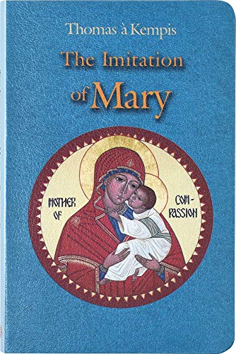 9780899423180: Imitation of Mary (Thomas a Kempis)