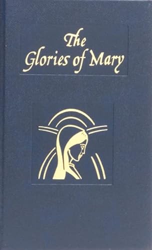 9780899423609: Glories of Mary: Explanation of the Hail Holy Queen