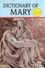 9780899423685: Dictionary of Mary: "Behold Your Mother"