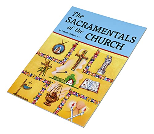 Beispielbild fr The Sacramentals of the Church zum Verkauf von Wonder Book