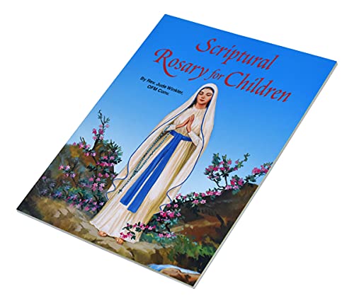 Scriptural Rosary for Children [Paperback] Winkler O.F.M., Reverend Jude