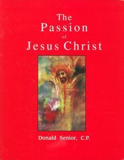 Stock image for The Passion of Jesus Christ for sale by Orion Tech