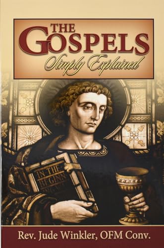 Stock image for The Gospels Simply Explained for sale by Reliant Bookstore
