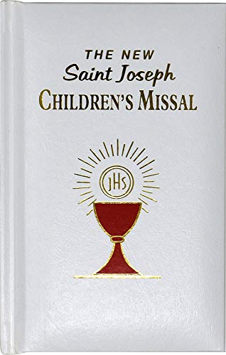 Stock image for The New Saint Joseph Children's Missal: An Easy Way of Participating at Mass for Boys and Girls for sale by Front Cover Books