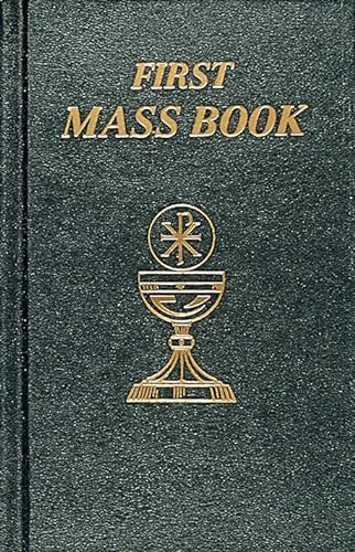 9780899428086: First Mass Book: An Easy Way of Participating at Mass for Boys and Girls