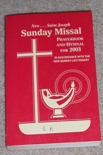 9780899428260: New Saint Joseph Sunday Missal Prayerbook and Hymnal for 2003