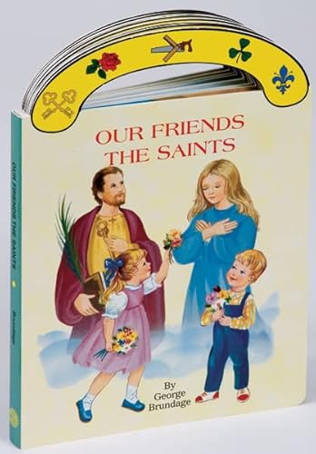 Stock image for Our Friends the Saints (St. Joseph Board Books) for sale by SecondSale