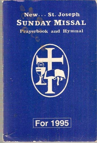 Stock image for New. St. Joseph Sunday Missal: Prayerbook and Hymnal for 1995 for sale by Wonder Book