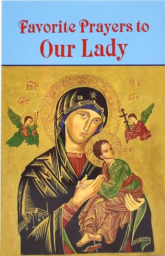 Stock image for Favorite Prayers to Our Lady for sale by Blackwell's