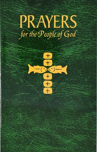 9780899429229: Prayers for the People of God: Containing a Multitude of Prayers in Accord with the Themes Emphasized by the Church for the Post-Millennium