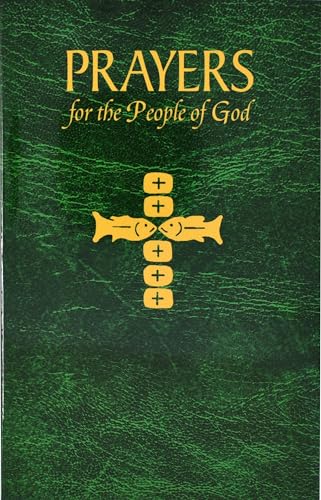 Prayers for the People of God: Containing a Multitude of Prayers in Accord with the Themes Emphasized by the Church for the Post-Millennium (9780899429229) by Catholic Book Publishing & Icel