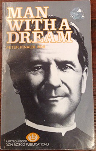 Stock image for Man with a Dream: The Story of Saint John Bosco for sale by ThriftBooks-Atlanta