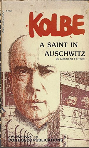 Stock image for Kolbe : A Saint in Auschwitz for sale by Better World Books