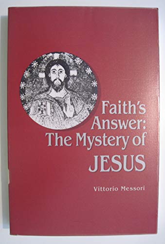 9780899440842: Faith's Answer: The Mystery of Jesus