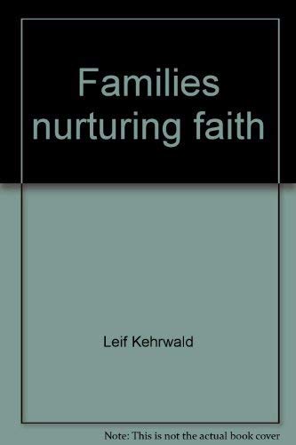 Stock image for Families nurturing faith: A parents' guide to the preschool years (Catholic families series) for sale by ThriftBooks-Atlanta