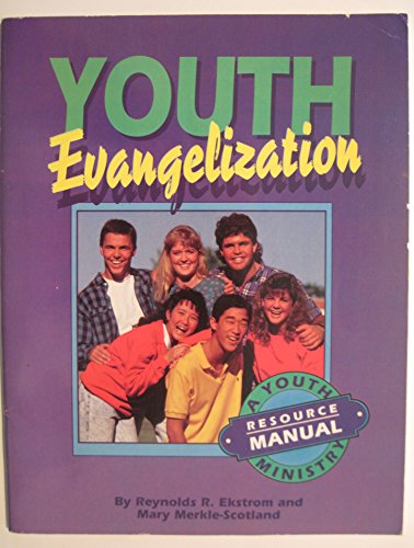 Stock image for Youth Evangelization: a Youth Ministry resource manual for sale by RiLaoghaire