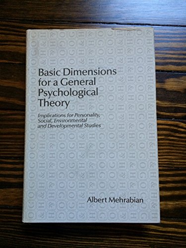 9780899460048: Basic Dimensions for a General Psychological Theory: Implications for Personality, Social and Environmental Psychology