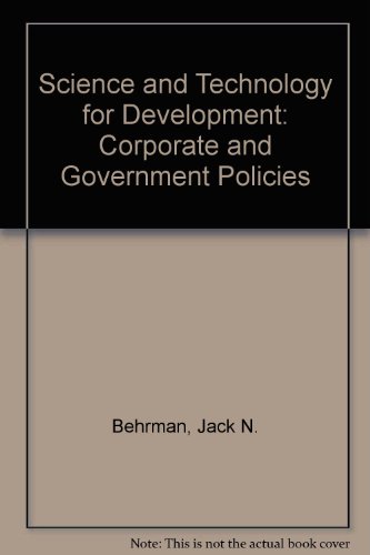 Beispielbild fr Science and Technology for Development : Corporate and Government Policies and Practices zum Verkauf von Better World Books