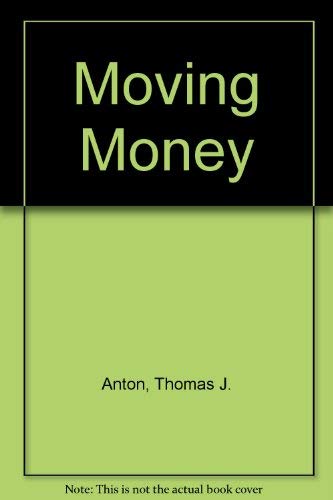 Stock image for Moving Money: An Empirical Analysis of Federal Expenditure Patterns for sale by BookDepart