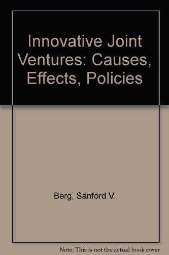 9780899460956: Innovative Joint Ventures: Causes, Effects, Policies