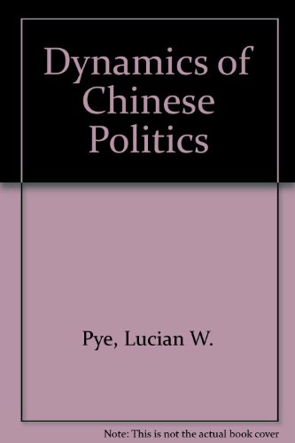 Stock image for The Dynamics of Chinese Politics for sale by Great Matter Books