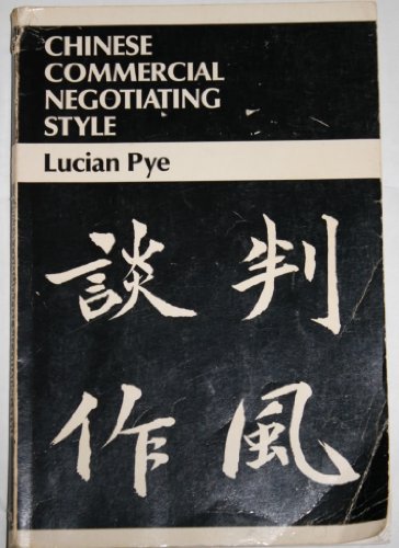 Stock image for Chinese Commercial Negotiating Style for sale by Better World Books: West