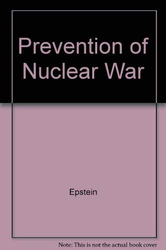 Stock image for The Prevention of Nuclear War: A United Nations Perspective for sale by gearbooks