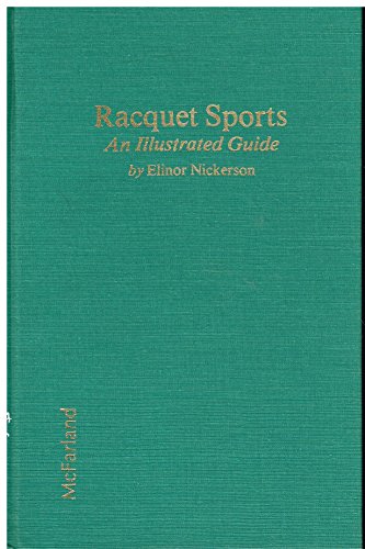 Beispielbild fr Racquet Sports: An Illustrated Guide zum Verkauf von Project HOME Books