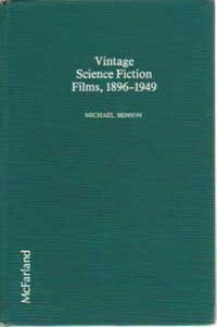 Beispielbild fr Vintage Science Fiction Films, 1896-1949 zum Verkauf von Martin Nevers- used & rare books