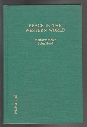 Beispielbild fr Peace in the Western World zum Verkauf von Better World Books