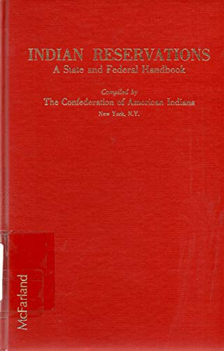 Stock image for Indian Reservations: A State and Federal Handbook for sale by Front Cover Books