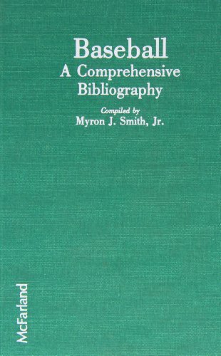 Stock image for Baseball: A Comprehensive Bibliography for sale by Munster & Company LLC, ABAA/ILAB