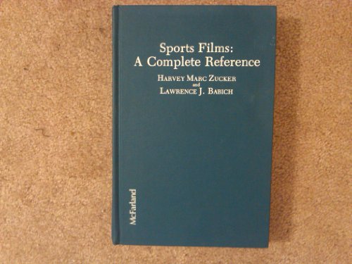 Sports Films: A Complete Reference