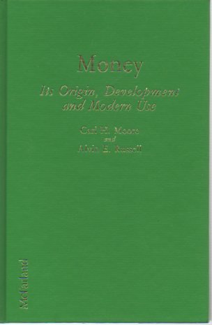 Beispielbild fr Money : Its Origin, Development and Modern Use zum Verkauf von Better World Books