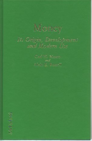 9780899502724: Money?: Its Origin, Development and Modern Use