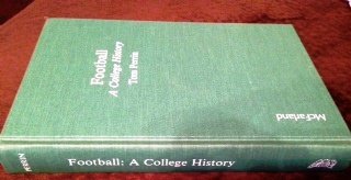 Stock image for Football: A College History for sale by Front Cover Books