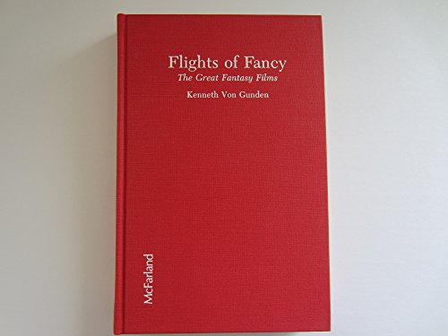 Beispielbild fr Flights of Fancy: The Great Fantasy Films zum Verkauf von MLC Books