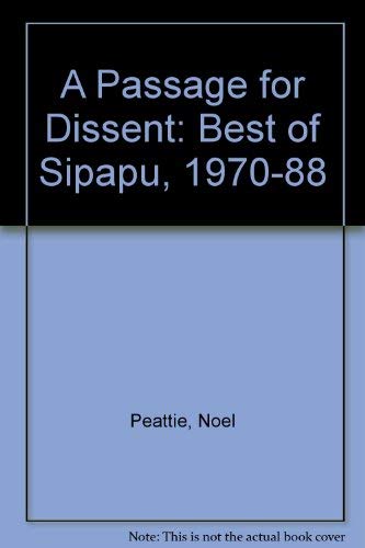 9780899503998: A Passage for Dissent: The Best of Sipapu, 1970-1988